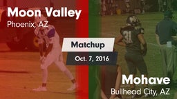 Matchup: Moon Valley High vs. Mohave  2016