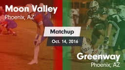 Matchup: Moon Valley High vs. Greenway  2016