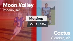 Matchup: Moon Valley High vs. Cactus  2016