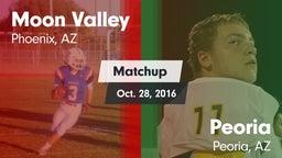 Matchup: Moon Valley High vs. Peoria  2016