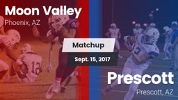 Matchup: Moon Valley High vs. Prescott  2017