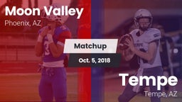 Matchup: Moon Valley High vs. Tempe  2018