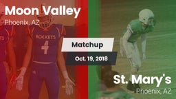 Matchup: Moon Valley High vs. St. Mary's  2018