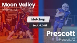 Matchup: Moon Valley High vs. Prescott  2019
