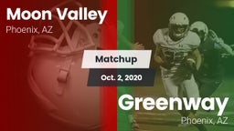 Matchup: Moon Valley High vs. Greenway  2020