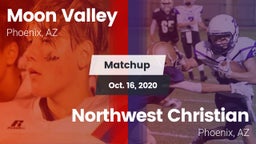 Matchup: Moon Valley High vs. Northwest Christian  2020