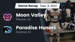 Recap: Moon Valley  vs. Paradise Honors  2022