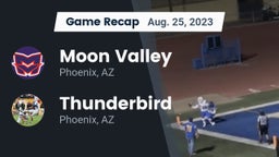 Recap: Moon Valley  vs. Thunderbird  2023