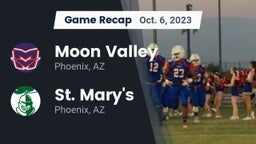 Recap: Moon Valley  vs. St. Mary's  2023