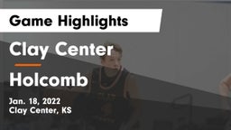 Clay Center  vs Holcomb  Game Highlights - Jan. 18, 2022