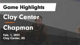 Clay Center  vs Chapman  Game Highlights - Feb. 1, 2022