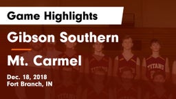 Gibson Southern  vs Mt. Carmel  Game Highlights - Dec. 18, 2018