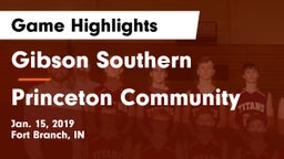 Gibson Southern  vs Princeton Community  Game Highlights - Jan. 15, 2019