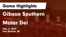 Gibson Southern  vs Mater Dei  Game Highlights - Feb. 2, 2019