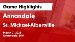 Annandale  vs St. Michael-Albertville  Game Highlights - March 7, 2023
