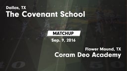 Matchup: The Covenant School vs. Coram Deo Academy  2016