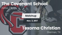 Matchup: The Covenant School vs. Texoma Christian  2017