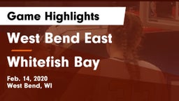 West Bend East  vs Whitefish Bay  Game Highlights - Feb. 14, 2020