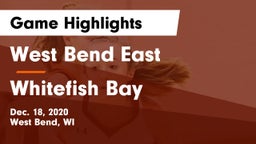 West Bend East  vs Whitefish Bay  Game Highlights - Dec. 18, 2020