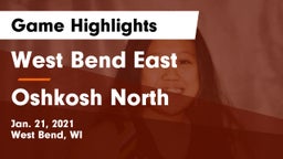 West Bend East  vs Oshkosh North  Game Highlights - Jan. 21, 2021