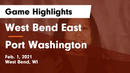 West Bend East  vs Port Washington  Game Highlights - Feb. 1, 2021