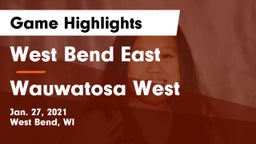 West Bend East  vs Wauwatosa West  Game Highlights - Jan. 27, 2021