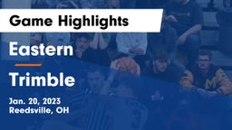 Eastern  vs Trimble  Game Highlights - Jan. 20, 2023
