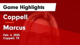 Coppell  vs Marcus  Game Highlights - Feb. 4, 2020