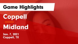 Coppell  vs Midland  Game Highlights - Jan. 7, 2021