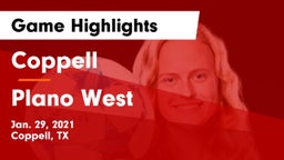 Coppell  vs Plano West  Game Highlights - Jan. 29, 2021