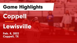 Coppell  vs Lewisville  Game Highlights - Feb. 8, 2022