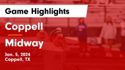 Coppell  vs Midway  Game Highlights - Jan. 5, 2024