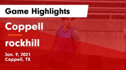 Coppell  vs rockhill Game Highlights - Jan. 9, 2021
