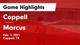 Coppell  vs Marcus  Game Highlights - Feb. 2, 2021