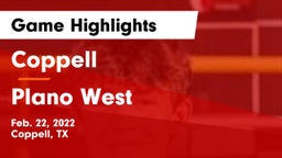 Coppell  vs Plano West  Game Highlights - Feb. 22, 2022