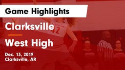 Clarksville  vs West High Game Highlights - Dec. 13, 2019