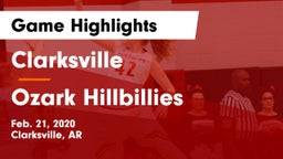 Clarksville  vs Ozark Hillbillies Game Highlights - Feb. 21, 2020