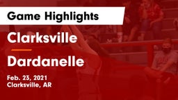Clarksville  vs Dardanelle  Game Highlights - Feb. 23, 2021