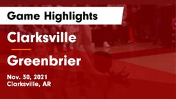 Clarksville  vs Greenbrier  Game Highlights - Nov. 30, 2021