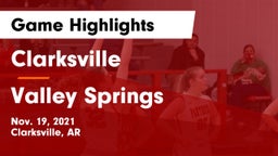 Clarksville  vs Valley Springs  Game Highlights - Nov. 19, 2021