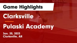 Clarksville  vs Pulaski Academy Game Highlights - Jan. 20, 2023
