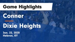 Conner  vs Dixie Heights  Game Highlights - Jan. 22, 2020