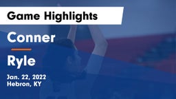 Conner  vs Ryle  Game Highlights - Jan. 22, 2022