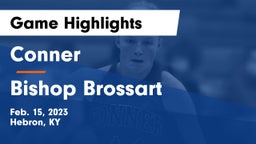 Conner  vs Bishop Brossart  Game Highlights - Feb. 15, 2023