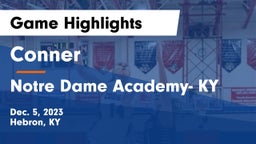 Conner  vs Notre Dame Academy- KY Game Highlights - Dec. 5, 2023