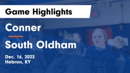 Conner  vs South Oldham  Game Highlights - Dec. 16, 2023