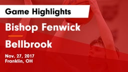 Bishop Fenwick vs Bellbrook  Game Highlights - Nov. 27, 2017