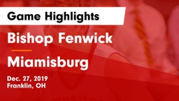 Bishop Fenwick vs Miamisburg  Game Highlights - Dec. 27, 2019