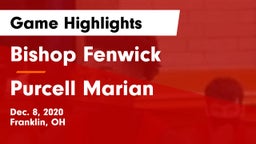 Bishop Fenwick vs Purcell Marian  Game Highlights - Dec. 8, 2020