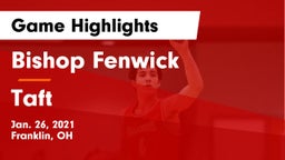 Bishop Fenwick vs Taft  Game Highlights - Jan. 26, 2021
